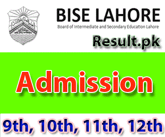 biselahore Admissions 2024 class 9th, 10th, 11th, 12th, SSC, HSSC, FA, FSC, Matric, Inter, Intermediate, SSC Part 1, SSC Part 2, Inter Part 1, Inter part 2, 1st year, 2nd year, ICS, ICOM