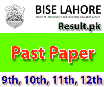 biselahore Past Paper 2024 class 9th, 10th, 11th, 12th, SSC, HSSC, FA, FSC, Matric, Inter, Intermediate, SSC Part 1, SSC Part 2, Inter Part 1, Inter part 2, 1st year, 2nd year, ICS, ICOM